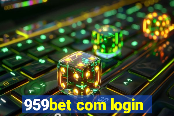 959bet com login